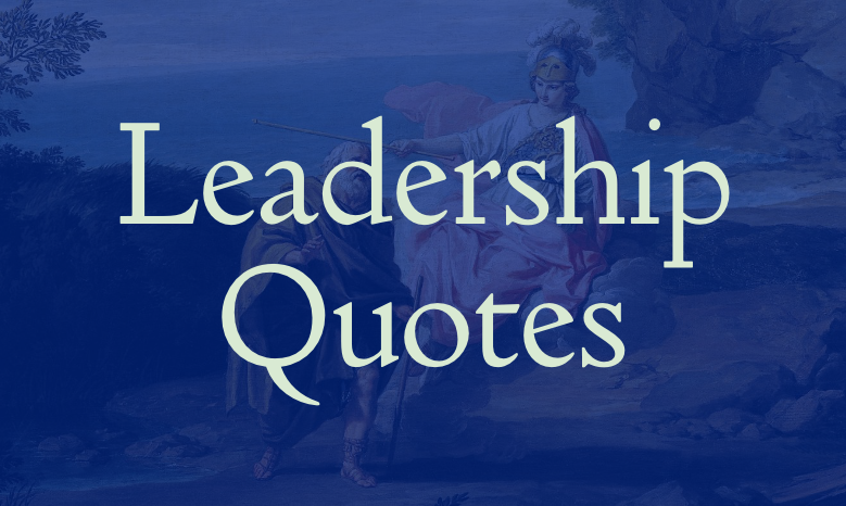 Top Leadership Quotes: Athena Mentoring Odysseus - Inspirational Wisdom for Leaders