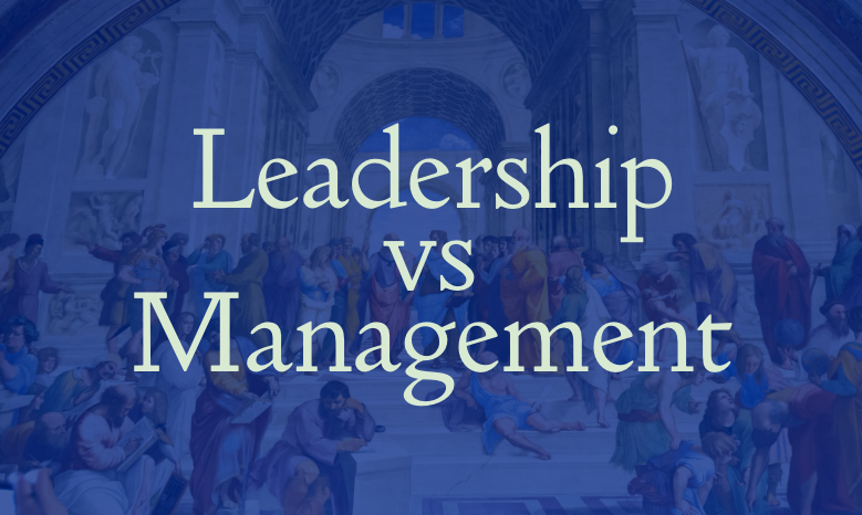 Leadership vs Management: The School of Athens depicting Plato and Aristotle symbolizing visionary leadership versus practical management approaches